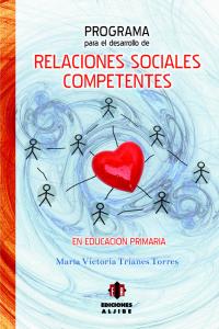 Programa para el desarrollo de relacions sociales competentes en Educación Primaria, de Trianes Torres, María Victoria | port