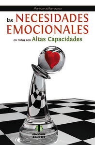 Las necesidades emocionales en niños con altas capacidades, de Romagosa Pérez, Montserrat | portada del libro
