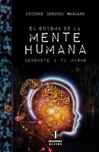 El enigma de la mente humana, de Sánchez Manzano, Esteban | portada del libro