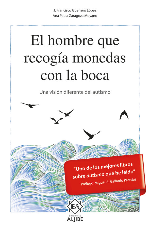 HOMBRE QUE RECOGIA MONEDAS CON LA BOCA,EL, de Guerrero López | portada del libro