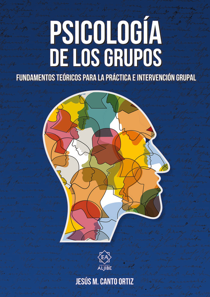 Psicología de los grupos, de Canto Ortiz, Jesús María | portada del libro