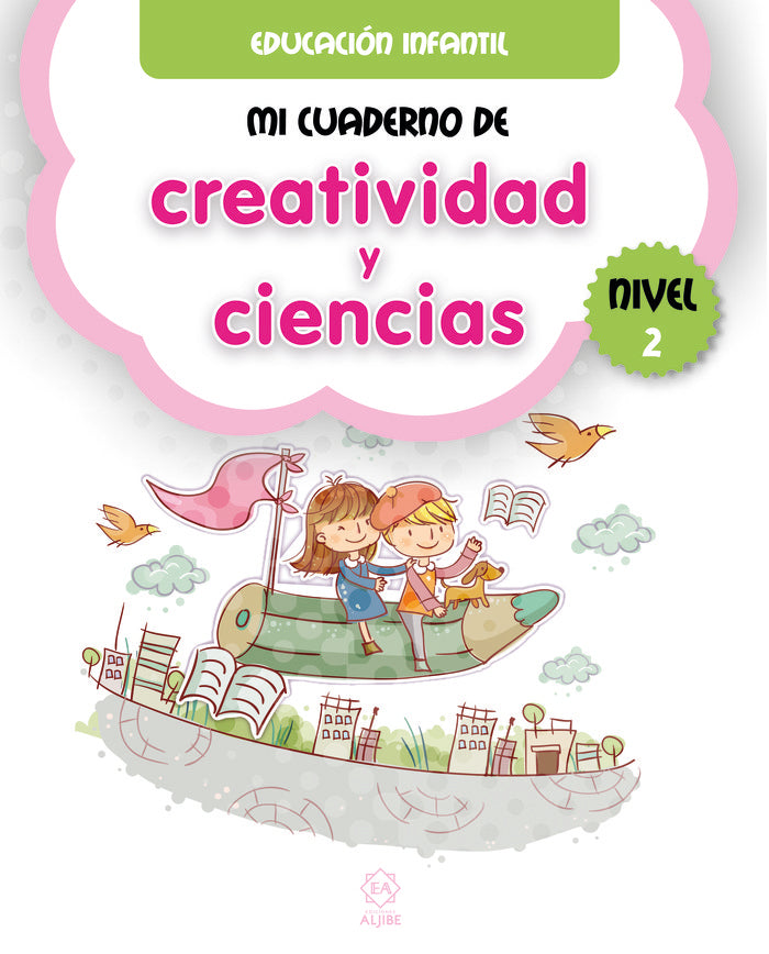 Mi cuaderno de creatividad y ciencias. Nivel 2, de Varios autores | portada del libro