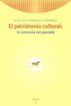 PATRIMONIO CULTURAL LA MEMORIA RECUPERADA, de HENANDEZ HERNANDEZ | portada del libro