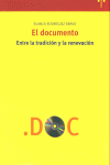 El documento: entre la tradición y la renovación, de Rodríguez Bravo, Blanca | portada del libro