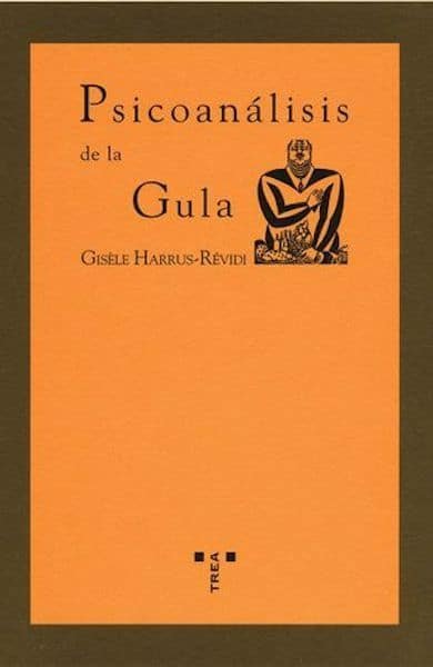 Psicoanálisis de la gula, de Harrus-Révidi, Gisèle | portada del libro