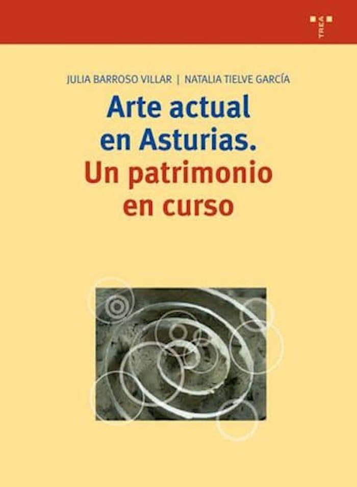 Arte actual en Asturias, de Barroso Villar, Julia | portada del libro