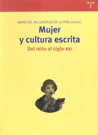 Mujer y cultura escrita., de GONZALEZ DE LA PEÑA,MARIA DEL VAL | portada del libro