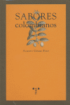 Sabores colombianos, de Gómez Font, Alberto | portada del libro