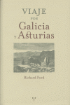 Viaje por Galicia y Asturias, de Ford, Richard | portada del libro