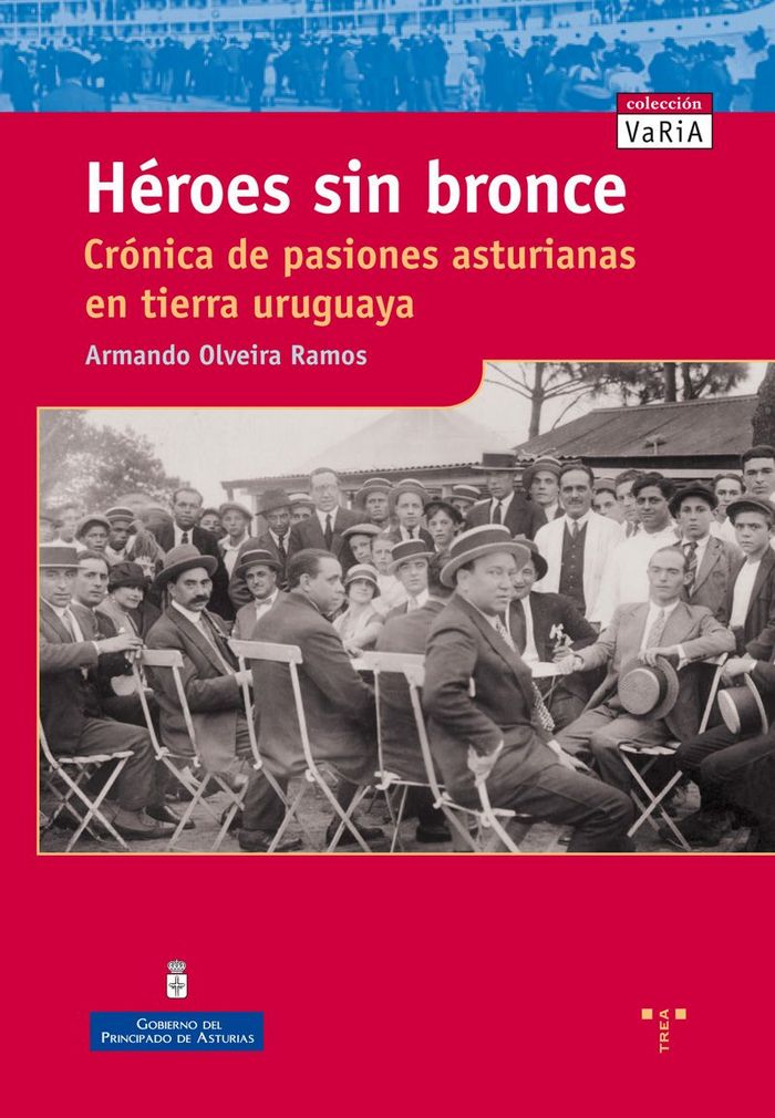 Héroes sin bronce, de Olveira Ramos, Armando | portada del libro