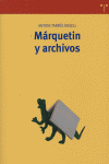 Márquetin y archivos, de Tarrés Rosell, Antonio | portada del libro