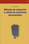 Métodos de evaluación y calidad de resúmenes documentales, de Montesi, Michela | portada del libro