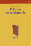 Prácticas de catalogación, de Ríos Hilario, Ana B. | portada del libro