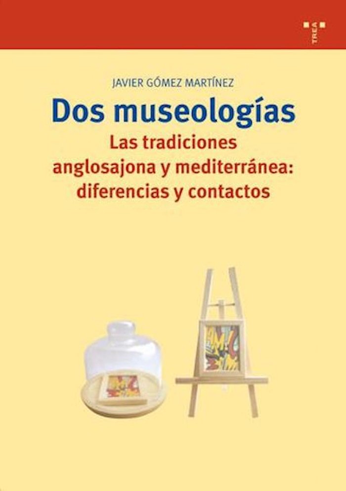 Dos museologías, de Javier Gómez Martínez | portada del libro