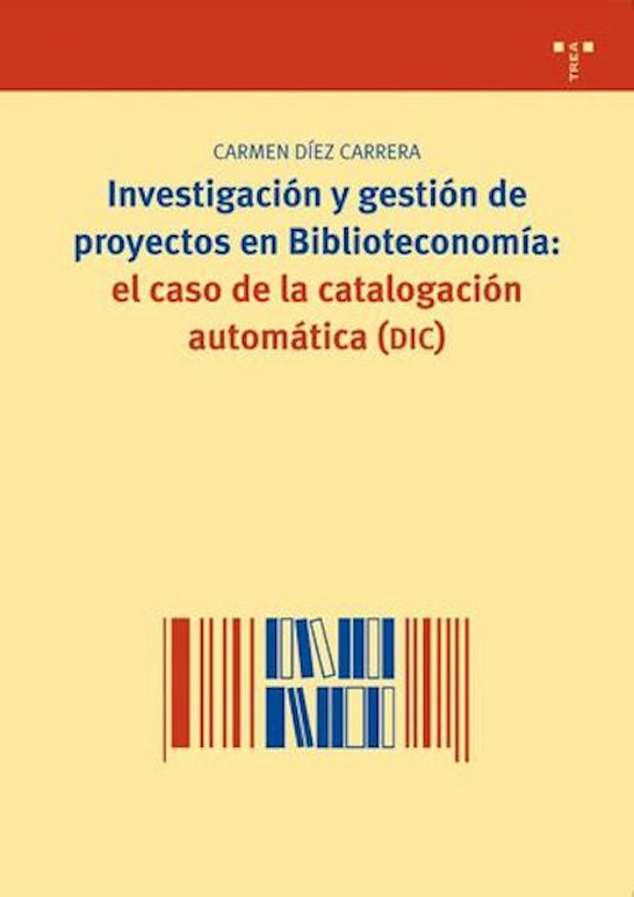 Investigación y gestión de proyectos en biblioteconomía:el caso de la catalogación automática, de Díez Carrera, Carmen | port