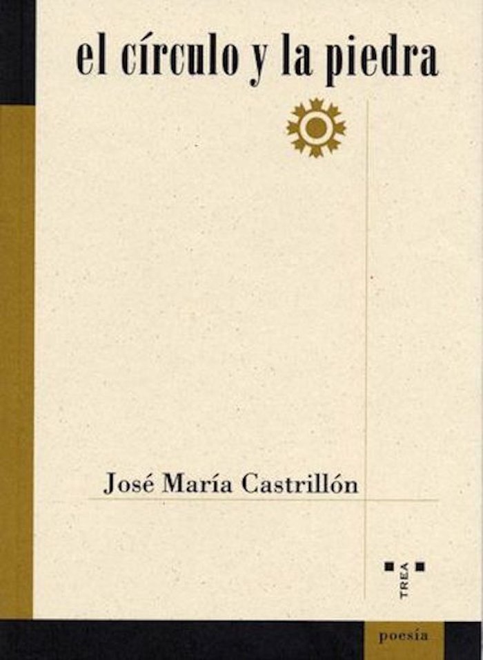 El círculo y la piedra, de Castrillón Suárez, José María | portada del libro
