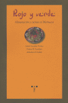 Rojo y verde. Alimentación y cocinas en Marruecos, de González Turmo, Isabel | portada del libro