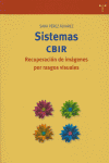 Sistemas CBIR. Recuperación de imágenes por rasgos visuales, de Pérez Álvarez | portada del libro