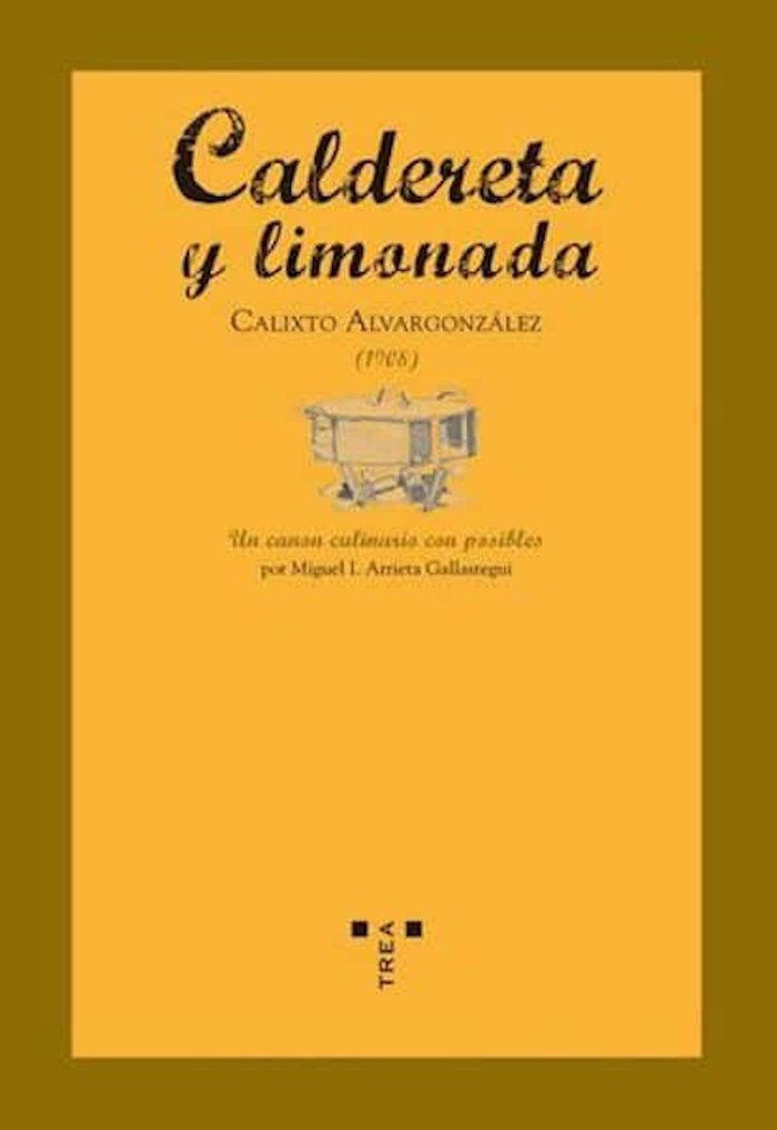 Caldereta y limonada, de Alvargonzález, Calixto | portada del libro