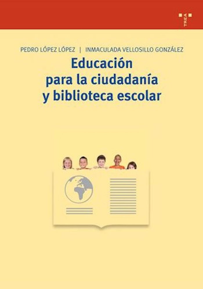 Educación para la ciudadanía y biblioteca escolar, de López López, Pedro | portada del libro