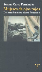 Mujeres de ojos rojos, de Carro Fernández, Susana | portada del libro