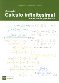 Curso de cálculo infinitesimal en forma de problemas, de Fernández Alonso, Alfredo | portada del libro