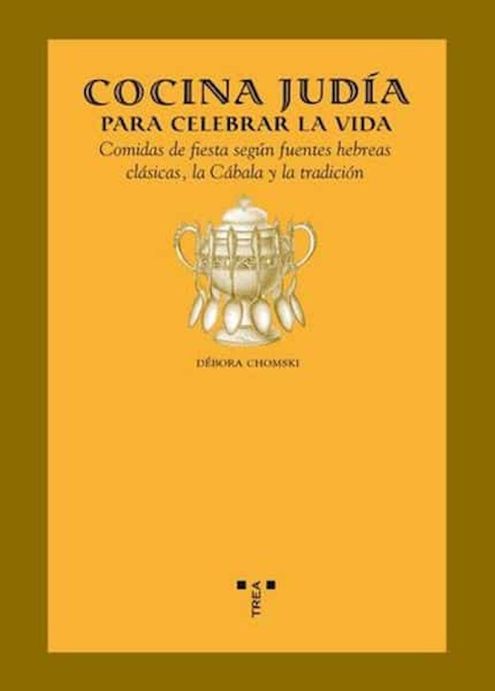 Cocina judía para celebrar la vida, de Chomski Warcowicki, Débora | portada del libro