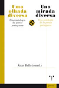 Una mirada diversa. Una antología de la poesía portuguesa, de BELLO,XUAN | portada del libro