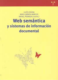 Web semántica y sistemas de información documental, de Codina, Lluís | portada del libro