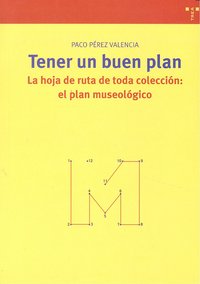 Tener un buen plan, de Pérez Valencia, Paco | portada del libro
