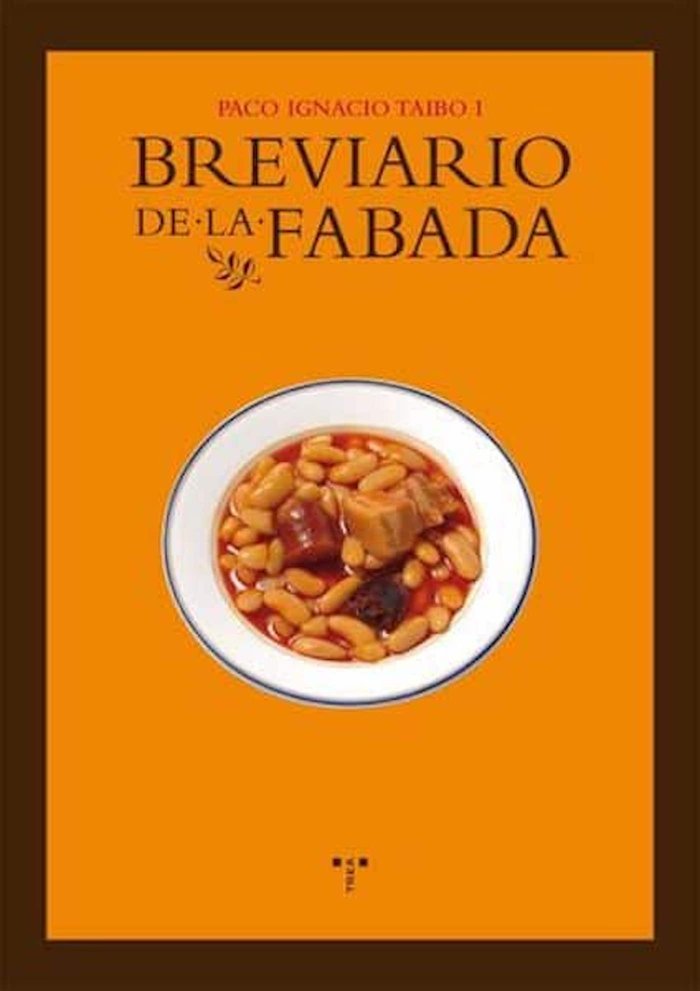 Breviario de la fabada, de Taibo I, Paco Ignacio | portada del libro