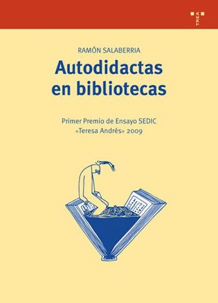 Autodidactas en bibliotecas, de Salaberria, Ramón | portada del libro