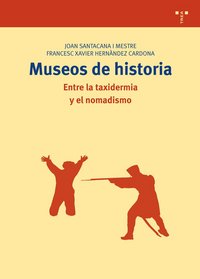 Museos de historia, de Santacana Mestre, Joan | portada del libro