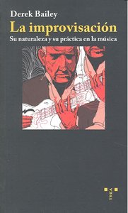 La improvisación, de Bailey, Derek | portada del libro