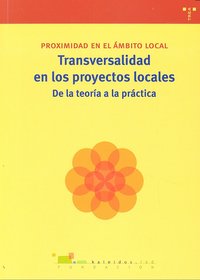 Transversalidad en los proyectos locales: de la teoría a la práctica, de Fundación Kaleidos | portada del libro