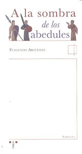 A la sombra de los abedules, de Argüelles Tuñón, Fulgencio | portada del libro