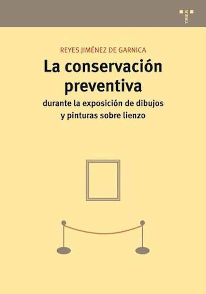 La conservación preventiva durante la exposición de dibujos y pinturas sobre lienzo, de Jiménez de Garnica, Reyes | portada d