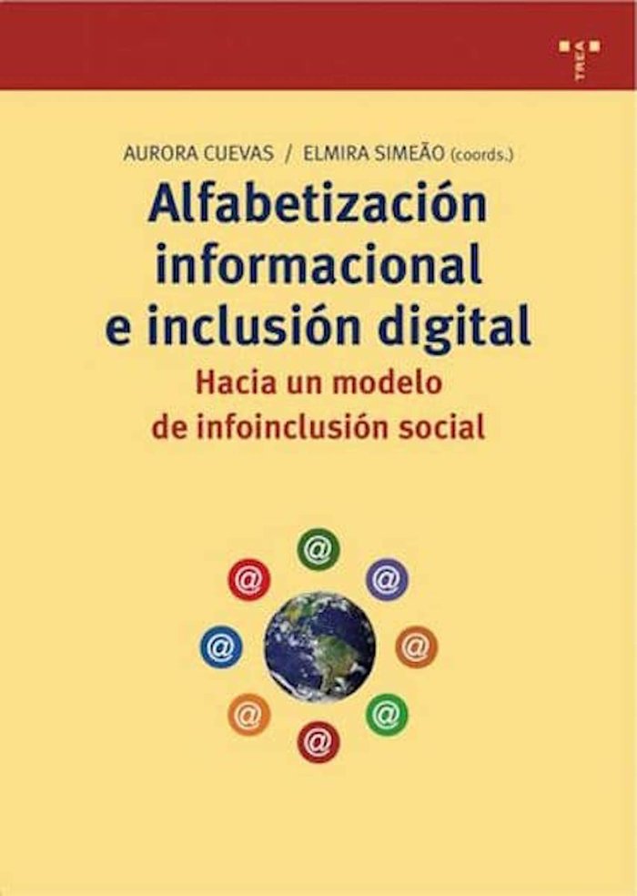 Alfabetización informacional e inclusión digital: hacia un modelo de infoinclusión social, de Cuevas, Aurora | portada del li