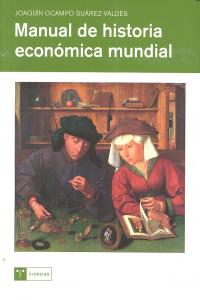 Manual de historia económica mundial, de Ocampo Suárez-Valdés | portada del libro