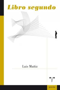 Libro segundo, de Muñiz, Luis | portada del libro