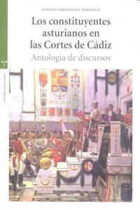 Los constituyentes asturianos en las Cortes de Cádiz, de Fernández Sarasola, Ignacio | portada del libro