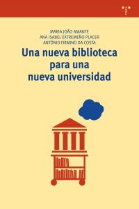 Una nueva biblioteca para una nueva universidad, de João Amante, Maria | portada del libro