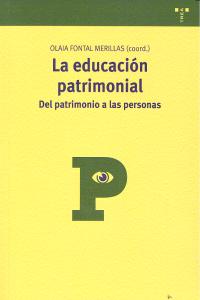 La educación patrimonial: del patrimonio a las personas, de Fontal Merillas | portada del libro