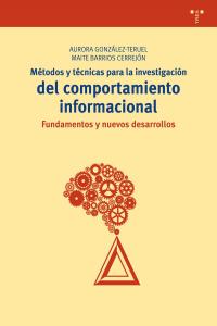 Métodos y técnicas para la investigación del comportamiento informacional, de González Teruel, Aurora | portada del libro