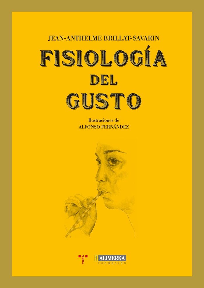 Fisiología del gusto, de Brillant-Savarin, Jean-Anthelme | portada del libro