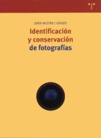 Identificación y conservación de fotografías, de JORDI MESTRE I VERGES | portada del libro