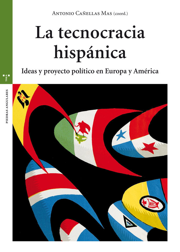 La tecnocracia hispánica, de CAÑELLAS MAS, ANTONIO | portada del libro