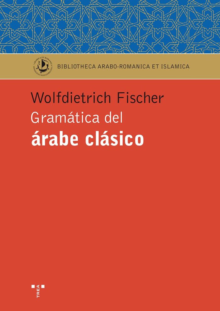 Gramática del árabe clásico, de Fischer (alemán), Wolfdietrich | portada del libro