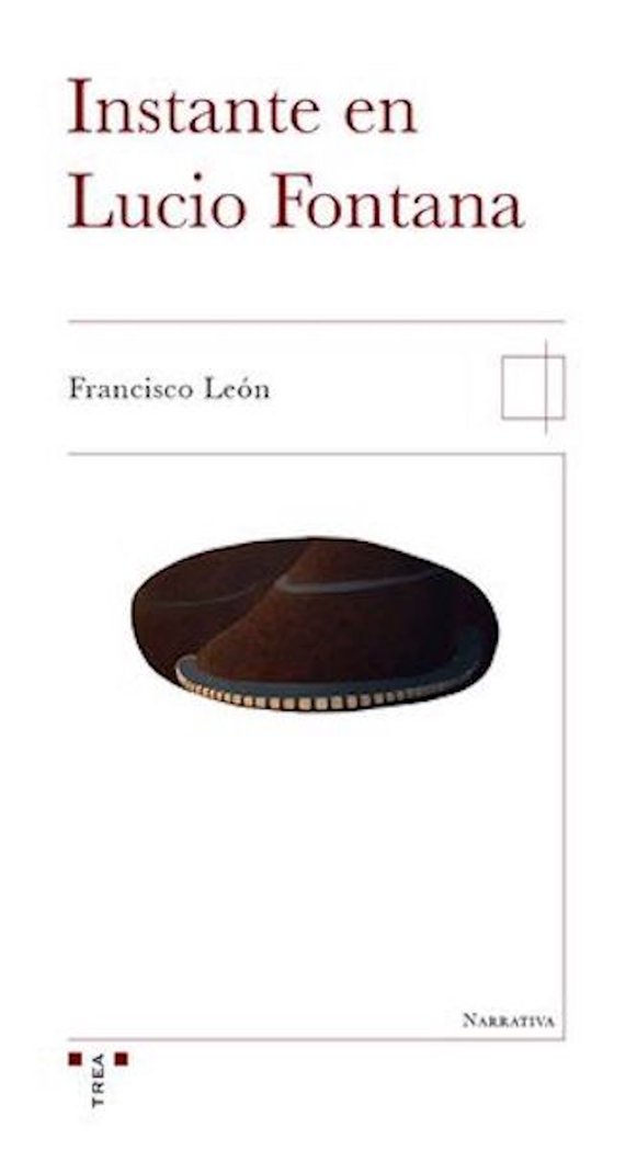 Instante en Lucio Fontana, de Martín León, Francisco | portada del libro