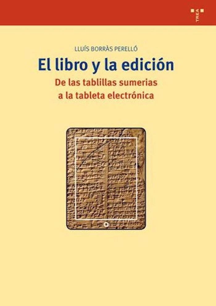 El libro y la edición, de Borràs Perelló, Lluís | portada del libro